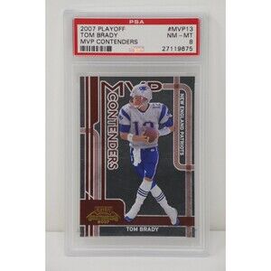2007 Playoff #MVP13 Tom Brady MVP Contenders/1000 🔥PSA 8 NM-MT